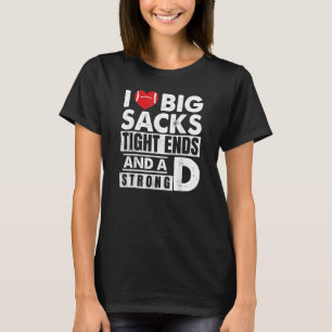 Camiseta Eu adoro Grandes Sacks e Um Humor Forte