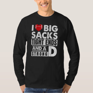 Camiseta Eu adoro Grandes Sacks e Um Humor Forte