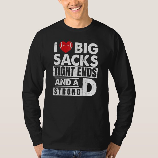 Camiseta Eu adoro Grandes Sacks e Um Humor Forte (Frente)