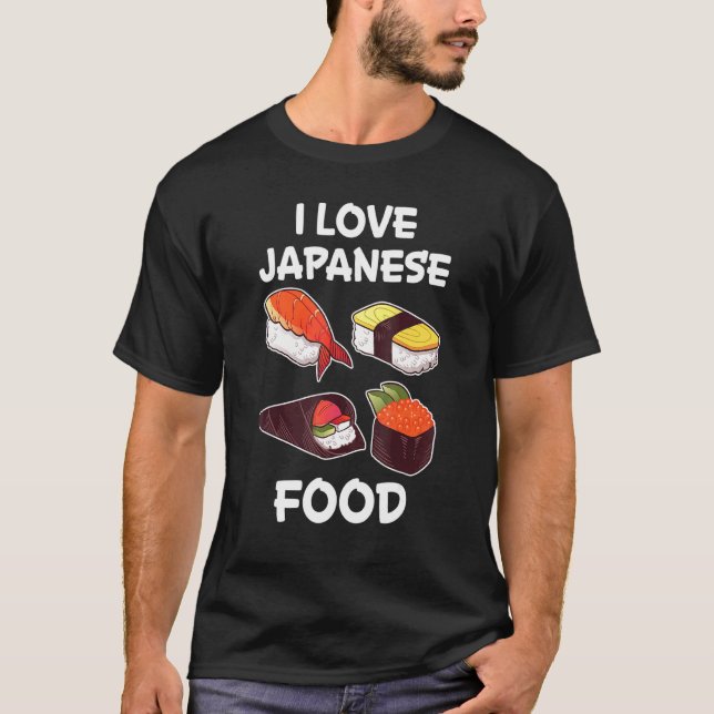 Camiseta Eu adoro japonês Comida japonesa cozinha japonesa  (Frente)