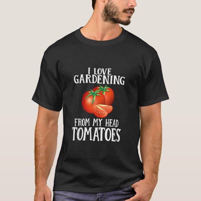 Camiseta Eu Adoro Jardinagem De Tomates De Cabeça Em Tanque (Frente)