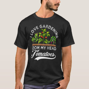 Camiseta Eu Adoro Jardinagem Do Meu Jardineiro De Tomates C