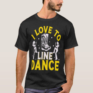 Camiseta Eu adoro Line Dance Line Dance Line Dance Line Dan