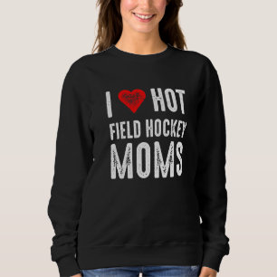 Camiseta Eu adoro Mães de hóquei em campo quente