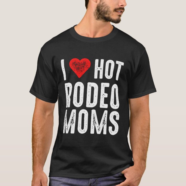 Camiseta Eu adoro Mães de rodeio quente (Frente)