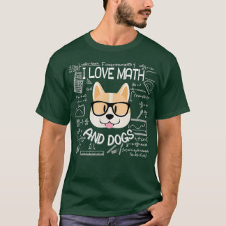 Camiseta Eu Adoro Matemática E Cachorros Mães Matemáticas