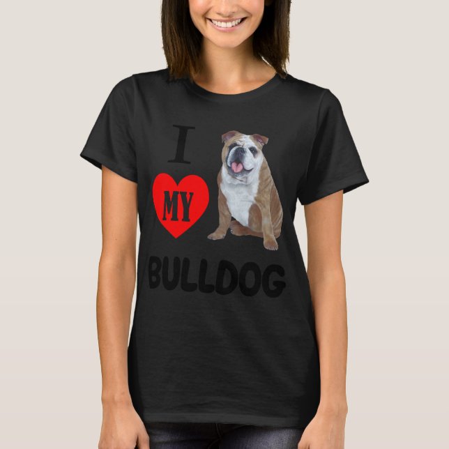 Camiseta EU ADORO MEU CACHORRO BULLDOG Animal Pet Lover (Frente)
