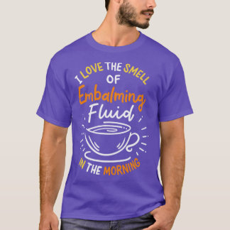 Camiseta Eu Adoro O Cheiro De Embalar Fluido De Manhã
