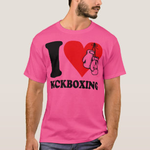 Camiseta Eu adoro o kickboxe