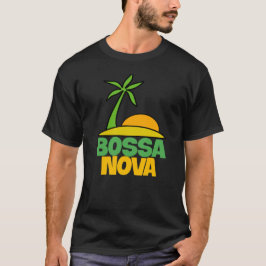 Camiseta Eu adoro o presente de Bossa Nova para amantes da