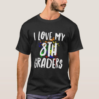 Camiseta Eu adoro o presente dos professores do 8º ano