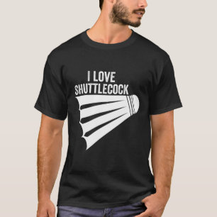 Camiseta Eu Adoro O Shuttle Engraçado Badminton