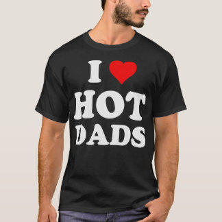 Camiseta Eu adoro Pais quentes Coração Dilf Lover