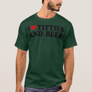 Camiseta Eu adoro peitões e cervejeiros, parte do dia de os