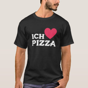Camiseta Eu Adoro Pizza Na Comida Alemã Pizza Pizza Pun