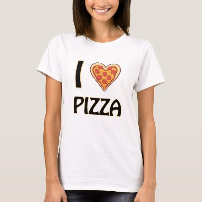 Camiseta Eu adoro Pizza - Presente de Comida Engraçado (Frente)