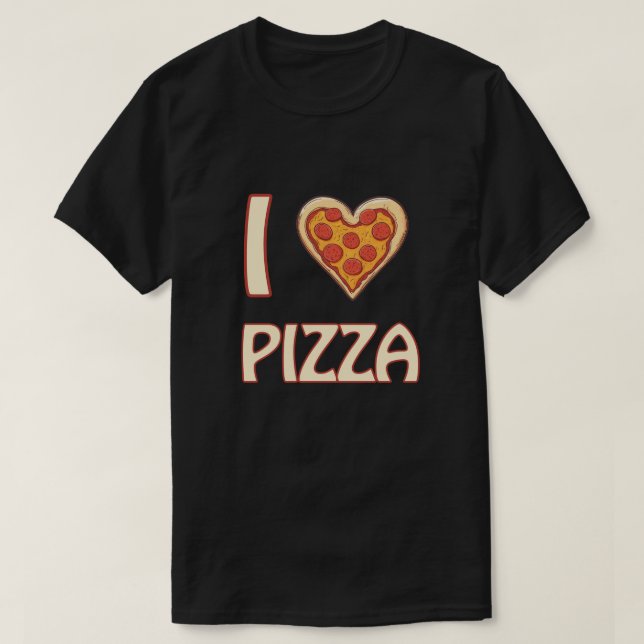Camiseta Eu adoro Pizza - Presente de Comida Engraçado (Frente do Design)