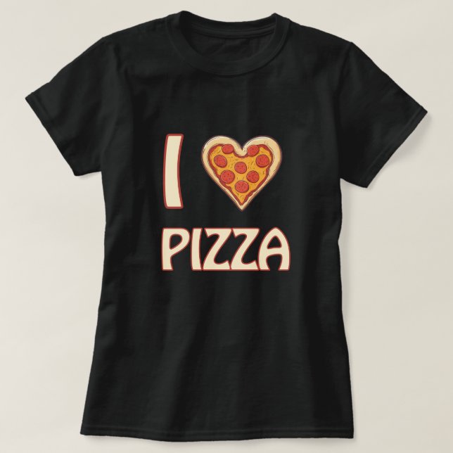 Camiseta Eu adoro Pizza - Presente de Comida Engraçado (Frente do Design)