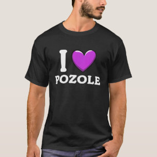 Camiseta Eu adoro Pozole Comida mexicana 4