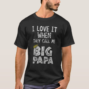 Camiseta Eu Adoro Quando Me Chamo Grande Papá Hip Hop Rap D