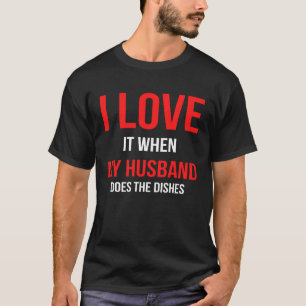 Camiseta Eu Adoro Quando Meu Marido Faz A Piada Dos Pratos