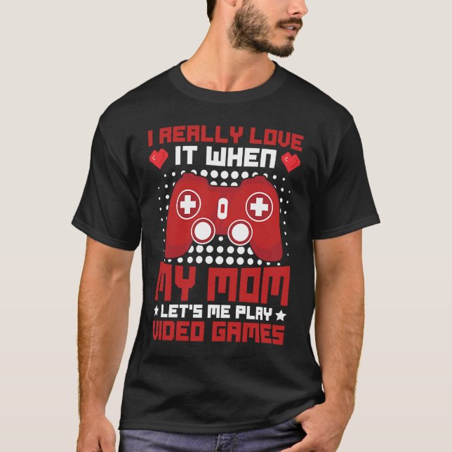 Camiseta Eu Adoro Quando Minha Mãe Me Vamos Tocar Videos ga (Frente)