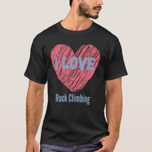 Camiseta Eu Adoro Rock Escalando O Hobby Da Imagem Do Coraç