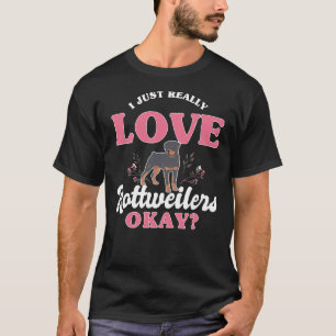 Camiseta Eu Adoro Rottweilers Ok Cão Rottweiler