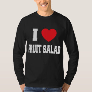 Camiseta Eu adoro salada de fruta