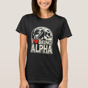 Camiseta Eu Adoro Ser Alfa Engraçado Lobo Luz-Lua Meme Alfa