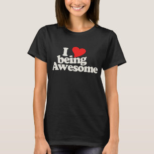 Camiseta Eu adoro ser incrível