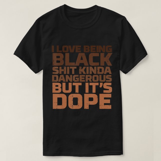 Camiseta Eu Adoro Ser Preto E Perigoso Melanino Negro Afric (Frente do Design)