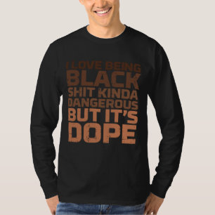 Camiseta Eu Adoro Ser Preto E Perigoso Melanino Negro Afric