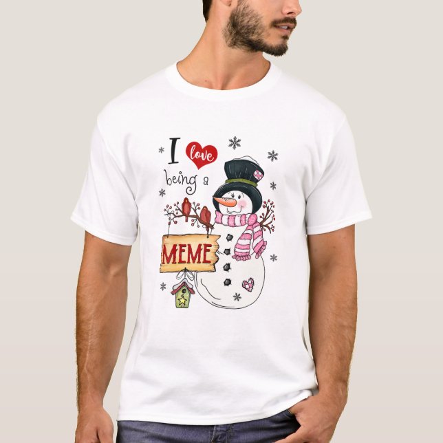 Camiseta Eu Adoro Ser Um Meme Snowman Natal Engraçado Xmas (Frente)