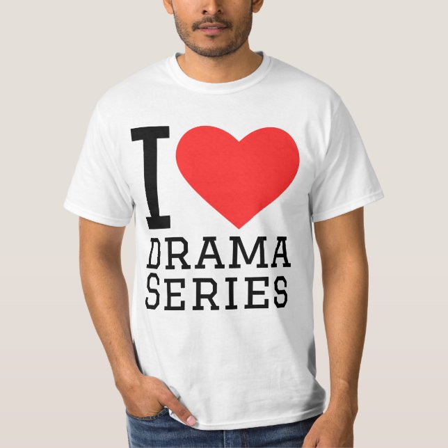 Camiseta Eu adoro séries de drama (Frente)