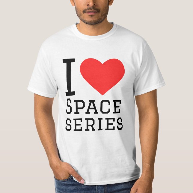 Camiseta Eu adoro séries espaciais (Frente)