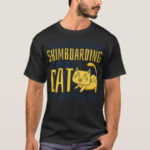 Camiseta Eu Adoro Skimboard E Meu Gato Gato Skimboarder 2