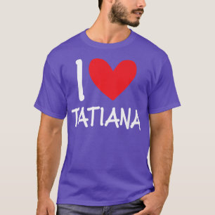 Camiseta Eu Adoro Tatiana Name Personalizado Girl Woman Bff