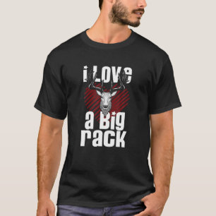 Camiseta Eu Adoro Um Grande Rack Montado Buck Engraçado Ca