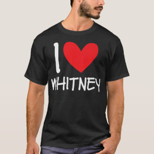 Camiseta Eu Adoro Whitney Name Personalizado Rapariga Bff F