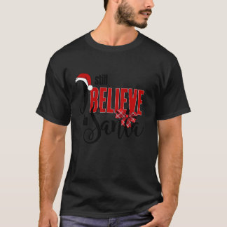 Camiseta Eu Ainda Acredito Em Papai Noel Natal Pres