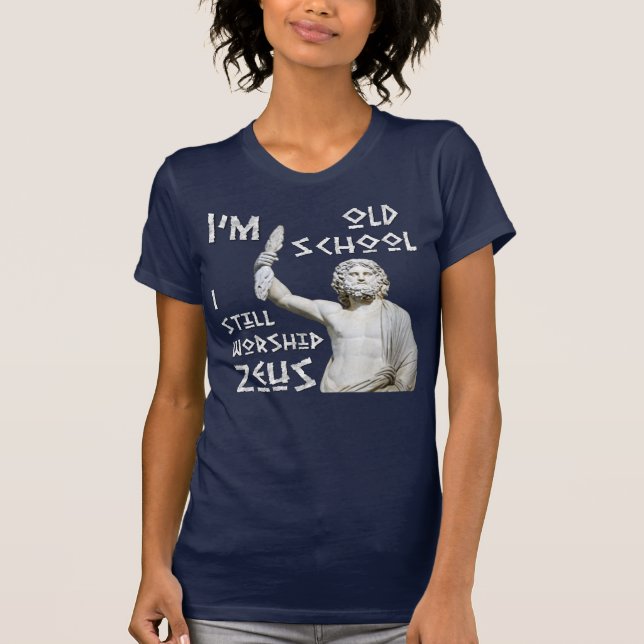 Camiseta Eu ainda adoro Zeus (Frente)