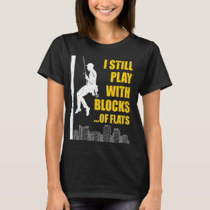 Camiseta Eu Ainda Brinco Com Blocos De Apartamentos De Alta