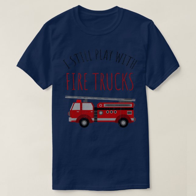 Camiseta Eu Ainda Brinco Com Bombeiros (Frente do Design)