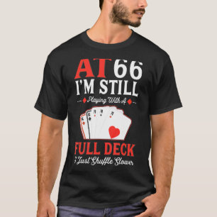 Camiseta Eu ainda estou tocando um cartão de Cheio 66º aniv
