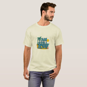 Camiseta Eu ainda estou vivo