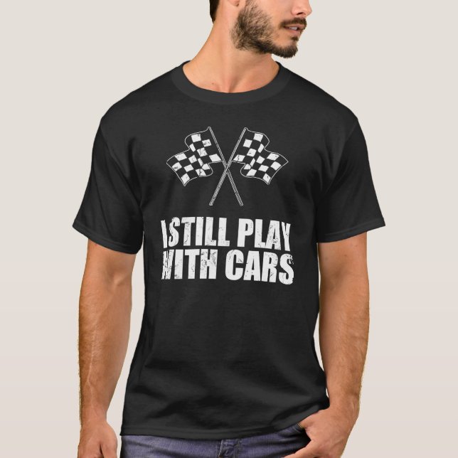 Camiseta Eu ainda jogo com carros (Frente)