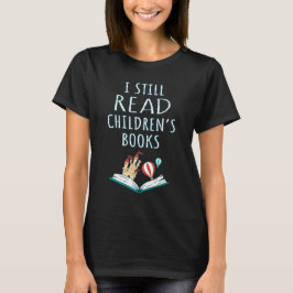 Camiseta Eu ainda leio livros infantis II