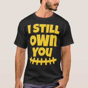 Camiseta Eu Ainda Lhe Possuo Fãs De Futebol Americano Excel