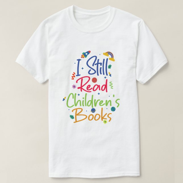 Camiseta Eu Ainda Li Livros Para Crianças (Frente do Design)